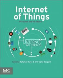 Internet Of Things. Principles And Paradigms, 2016