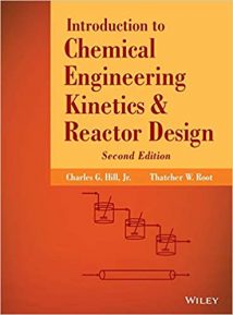 Introduction To Chemical Engineering Kinetics And Reactor Design, 2nd ed, 2014