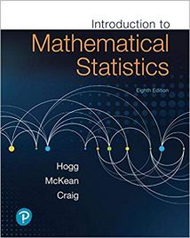 Introduction To Mathematical Statistics, 8th ed, 2019