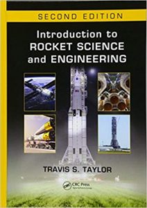 Introduction To Rocket Science And Engineering, Second Edition, 2nd ed, 2017