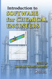 Introduction To Software For Chemical Engineers, 2014