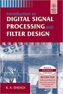 Introduction To Digital Signal Processing And Filter Design, 2006