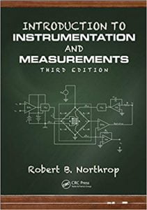 Introduction To Instrumentation And Measurements, 3rd ed, 2014