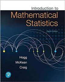 Introduction To Mathematical Statistics, 8th ed, 2018