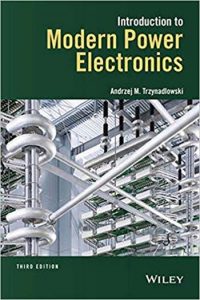 Introduction to Modern Power Electronics