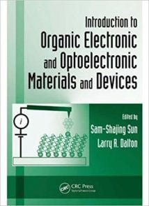 Introduction to Organic Electronic and Optoelectronic Materials and Devices