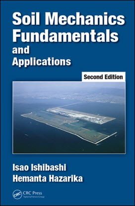 Ishibashi I., Soil Mechanics Fundamentals and Applications, 2nd ed, 2015