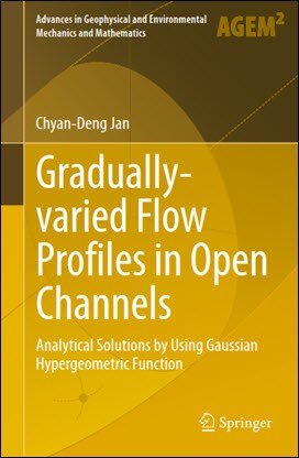 Jan C. D., Gradually-varied Flow Profiles in Open Channels, 2014