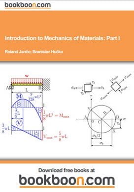 Janco R., Introduction to Mechanics of Materials Part-I & II, 2013