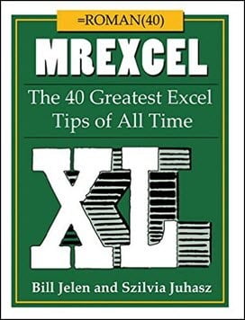 Jelen B., MREXCEL The 40 Greatest Excel Tips of All Time, 2016