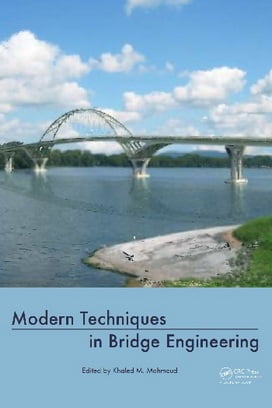 K. M. Mahmoud, Modern Techniques in Bridge Engineering, 2011