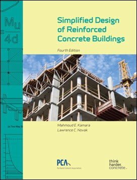 Kamara M. E., Simplified Design of Reinforced Concrete Buildings, 4th ed, 2011