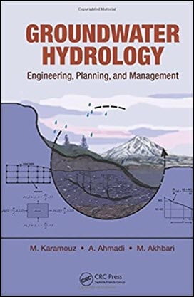 Karamouz M., Groundwater Hydrology - Engineering, Planning, and Management, 2011