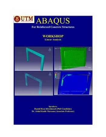 Khoshnoud H. R., ABAQUS for Reinforced Concrete Structures