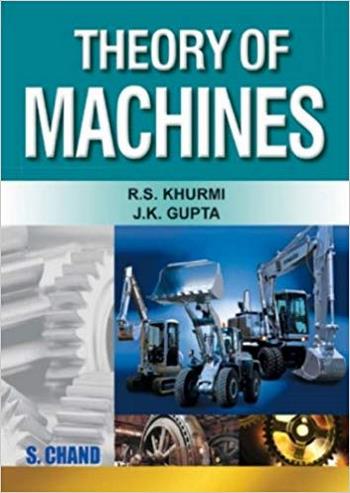 Khurmi R. S., Theory of Machines, 2005