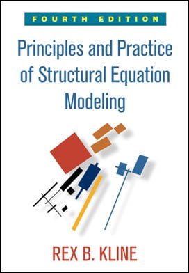 Kline R. B., Principles and Practice of Structural Equation Modeling, 4th ed, 2016