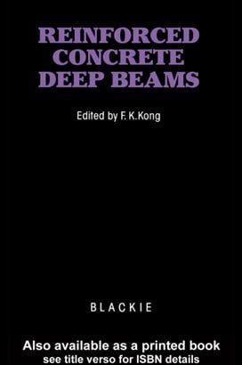 Kong F. K., Reinforced Concrete Deep Beams, 1990