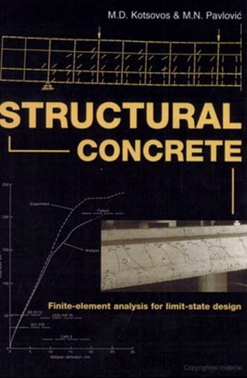 Kotsovos M. D., Structural Concrete Finite Element Analysis for Limit State Design, 1995