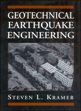 Kramer S. L., Geotechnical Earthquake Engineering, 1996