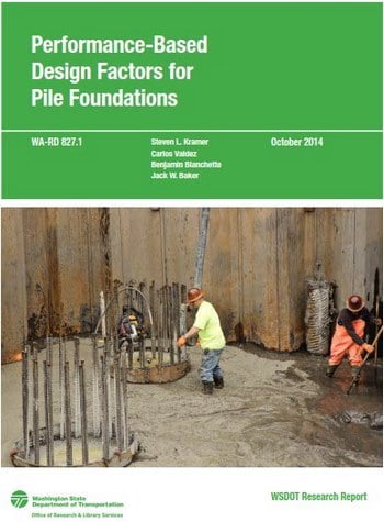 Kramer S. L., Performance-Based Design Factors for Pile Foundations, 2014