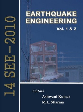 Kumar A., Earthquake Engineering - Proceedings of 14th Symposium on Earthquake Engineering, 2010