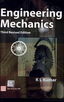 Kumar K. L., Engineering Mechanics, 3rd ed, 2003