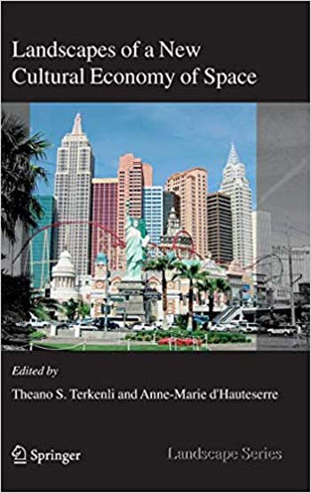 Download Architecture book, Architecture book, Download Free Architecture Book, دانلود کتاب معماری, کتاب معماری, مهندسی معماری, کتابهای معماری, دانلود معماری, کتابهای معماری, کتب معماری, دانلود کتب معماری Landscapes of a New Cultural Economy of Space دانلود کتاب Landscapes of a New Cultural Economy of Space کتاب Landscapes of a New Cultural Economy of Space دانلود Landscapes of a New Cultural Economy of Space