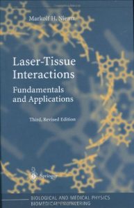 Lasertissue Interactions Fundamentals And Applications, 3rd ed, 2002