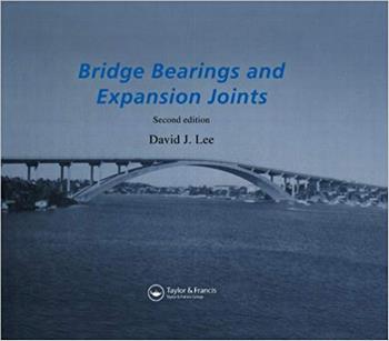 Lee D. J., Bridge Bearing and Expamnsion Joints, 2nd ed, 1994