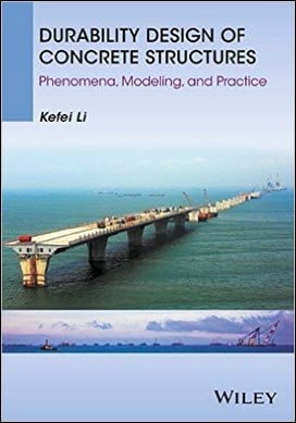 Li K., Durability Design of Concrete Structures - Phenomena, Modeling, and Practice, 2016