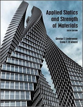 Limbrunner G. F., Applied Statics and Strength of Materials, 6th ed, 2015