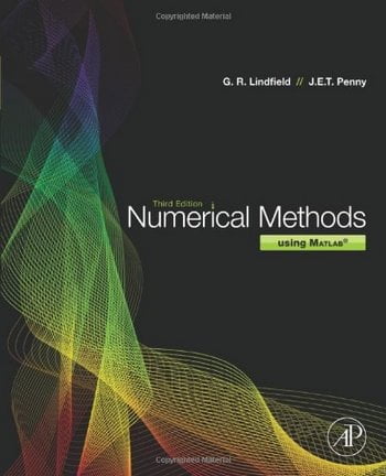 Lindfield G., Numerical methods using MATLAB, 3rde d, 2012