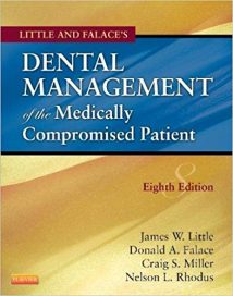 Little And Falace'S Dental Management Of The Medically Compromised Patient, 8th ed, 2012