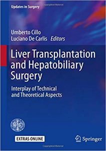 Liver Transplantation And Hepatobiliary Surgery - Interplay Of Technical And Theoretical Aspects, 2020