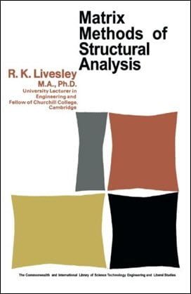 Livesley R. K., Matrix Methods of Structural Analysis, 1964