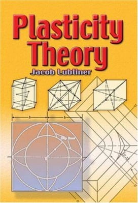 Lubliner J. ,Plasticity Theory, 2006