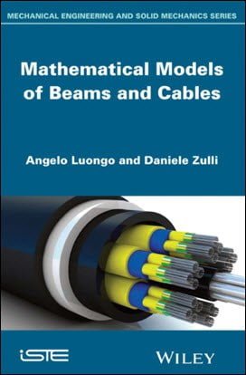 Luongo A., Mathematical Models of Beams and Cables, 2013