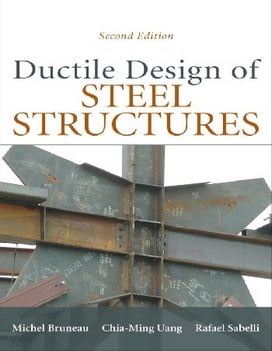 M. Bruneau, Ductile Design of Steel Structures, 2nd ed, 2011