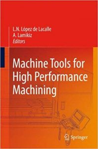 Machine Tools For High Performance Machining, 2009