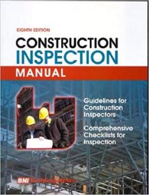 Mahoney W. D., Construction Inspection Manual, 8th ed, 2008