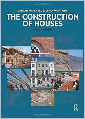 Marshall D., The Construction of Houses, 4th ed, 2006