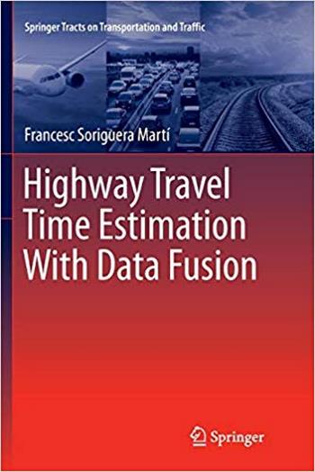 Marti F. S., Highway Travel Time Estimation With Data Fusion, 2019