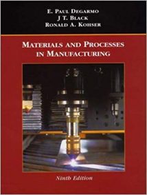 Materials And Processes In Manufacturing, 9th ed, 2003