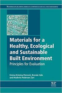 Materials For A Healthy, Ecological And Sustainable Built Environment - Principles For Evaluation, 2017