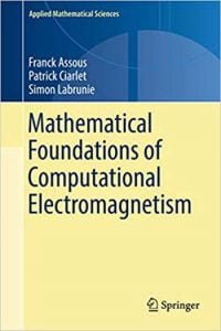 Mathematical Foundations of Computational Electromagnetism