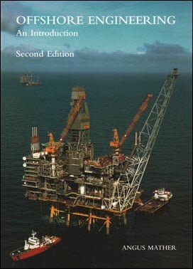 Mather A., Offshore Engineering - An Introduction, 2nd ed, 2000