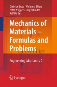 Mechanics Of Materials - Formulas And Problems - Engineering Mechanics 2, 2017