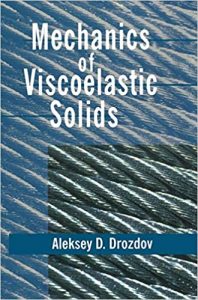 Mechanics Of Viscoelastic Solids, 1998.djvu