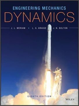 Meriam J . L ., Engineering Mechanics - Dynamics, 8th ed, 2015