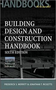 Merritt F. S., Building Design and Construction Handbook, 6th ed, 2000